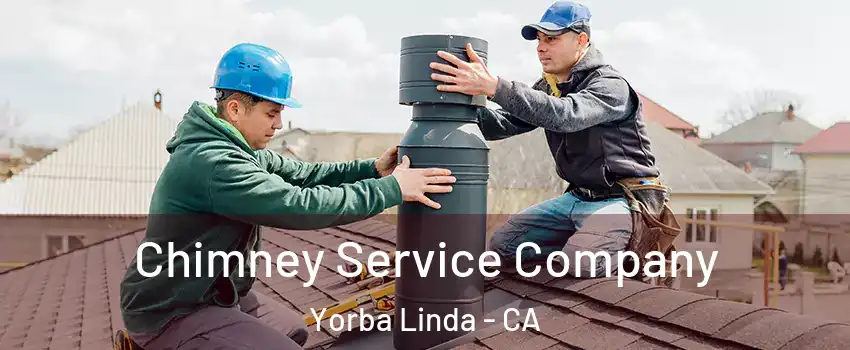  Chimney Service Company Yorba Linda - CA