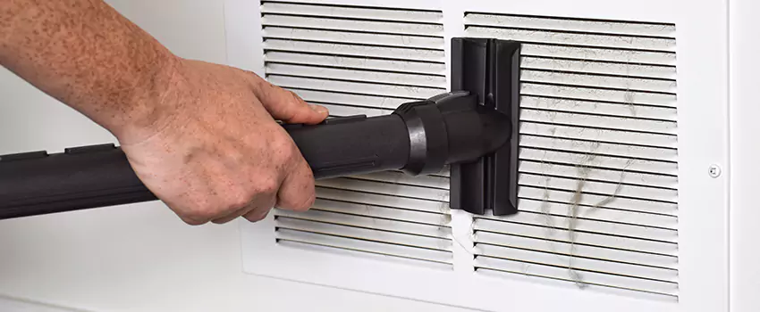 Vent Cleaning Process in Yorba Linda, California